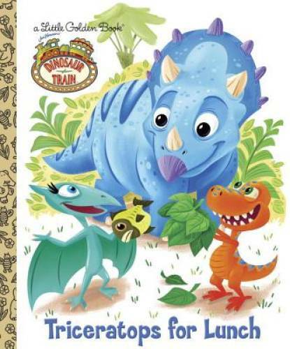 Dinosaur Train: Triceratops for Lunch (Little Golden Book) – Hardcover – GOOD