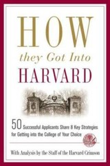 How They Got into Harvard: 50 Successful Applicants Share 8 Key Stra – VERY GOOD