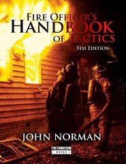Fire Officer’s Handbook of Tactics, John Norman