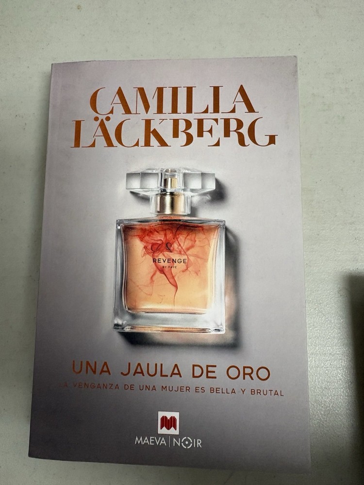 Una jaula de oro/ A Golden Cage : La Venganza De Una Mu Jer Ed Bella Y Brutal…