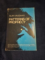 Patterns Of Prophecy: Alan Vaughan 1973 Book Club Edition Hardcover