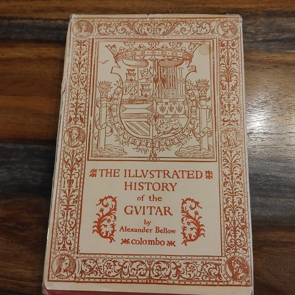 Vintage 1970 “The Illustrated History Of The Guitar” Alexander Bellow, Hardcover