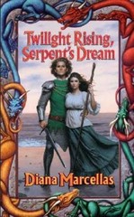 Twilight Rising, Serpent’s Dream – Mass Market Paperback – GOOD