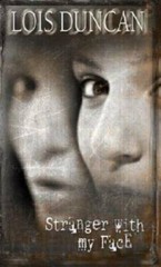 Stranger with My Face – Mass Market Paperback By Duncan, Lois – GOOD