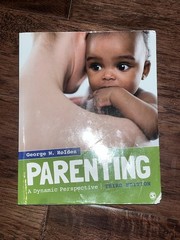Parenting : A Dynamic Perspective by George W. Holden (2020, Trade Paperback)