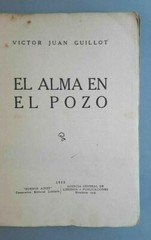 Victor Juan Guillot – El alma en el pozo. Cuentos – 1925 Alejandro Sirio