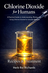 Chlorine Dioxide for Humans: Recipes & Treatment