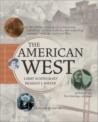 The American West by Larry Schweikart; Bradley J. Birzer