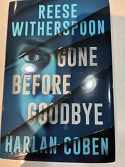 Gone Before Goodbye By Reese Witherspoon And Harlan Coben Hardcover Excellent Co