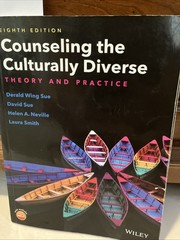 Counseling the Culturally Diverse : Theory and Practice Eighth (8th) Edition