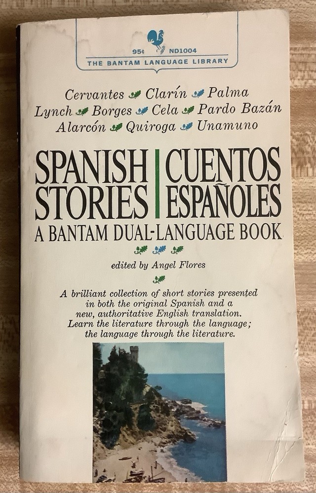 Spanish Stories Cuentos Espanoles by Angel Flores 1964 Dual Language Acceptable