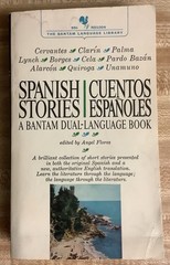 Spanish Stories Cuentos Espanoles by Angel Flores 1964 Dual Language Acceptable