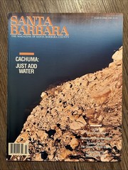 Vintage SANTA BARBARA MAGAZINE March/April 1990 “Cachuma: Just Add Water”