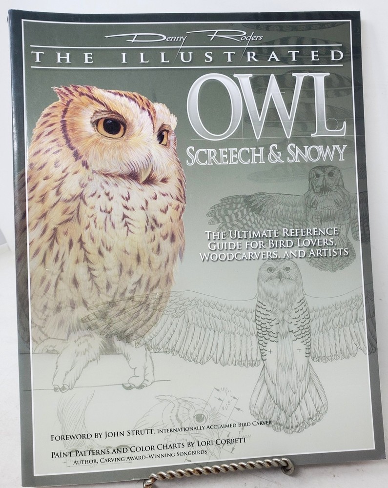 The Illustrated Owl: Screech & Snowy: The Ultimate Reference Guide for Bird …