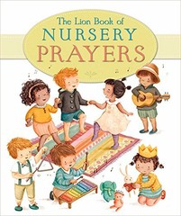 The Lion Book of Nursery Prayers (Lion Nursery Collection) by Pasquali, Elena