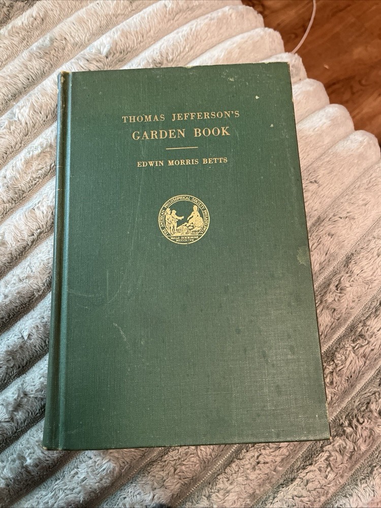 Thomas Jefferson’s Garden Book 1944 – 1974 Reprint (No Dust Cover)
