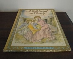 A Child’s Story of the Nativity, Masha, 1943, Hardback Random House 12.25″