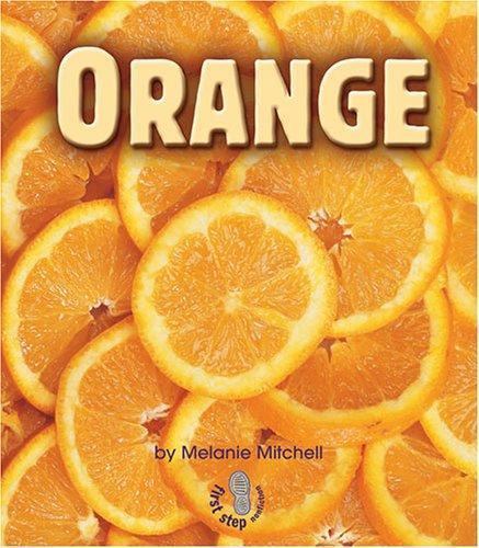 Orange by Mitchell, Melanie