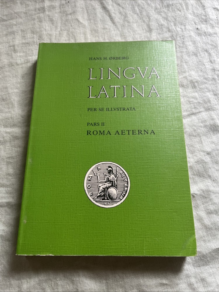 Lingua Latina Ser.: Roma Aeterna : Pars II by Hans H. Ørberg (2008, Trade…