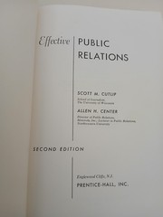 Scott M. Cutlip, Effective Public Relations: 2nd Edition 1958 HB/DJ