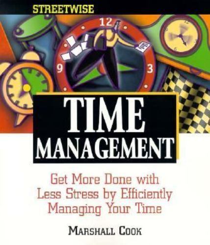 Streetwise Time Management – paperback, Marshall Cook, 1580621317, new