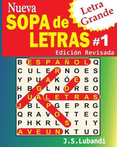 J S Lubandi Nueva SOPA de LETRAS #1 (Letra Grande) (Paperback)