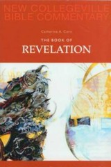 The Book of Revelation: Volume 12 (NEW COLLEGEVILLE BIBLE COMMENTARY: NEW – GOOD