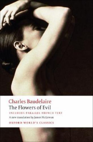 The Flowers of Evil (Oxford World’s Classics) (English and French Edition) by B