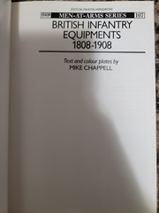 British Infantry Equipments 1808-1908 by Mike Chappell (1980, Trade Paperback)