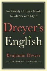 Benjamin Dreyer Dreyer’s English (Hardback)