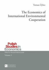 Economics of International Environmental Cooperation, Paperback by Zylicz, To…