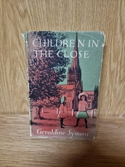 Children in the Close by Geraldine Symons – FIRST EDITION 1959 Hardback (N4)