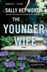 The Younger Wife : A Novel Paperback Sally Hepworth