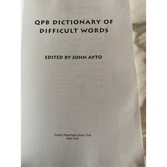 QPB Dictionary of Difficult Words Paperback 1994 by John Ayto (Editor)