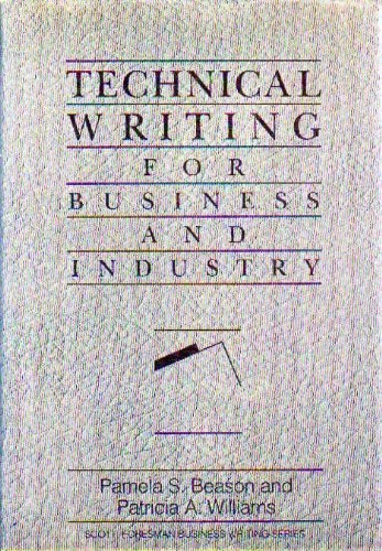 Technical Writing for Business and Industry by Patricia Williams and Pamela …
