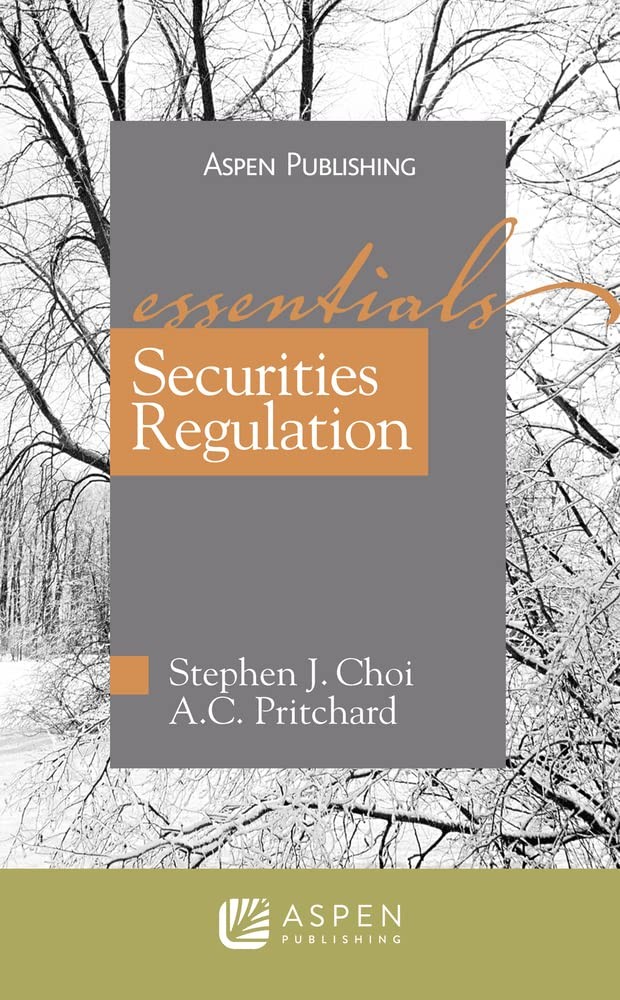 Securities Regulation: Essentials – paperback Choi, Stephen J.|Pritchard, A….
