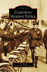 California Highway Patrol, California, Images of America, Paperback