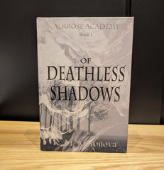 Alkrose Academy Book 1 Of Deathless Shadows Hardcover Novel by K. M. Moronova