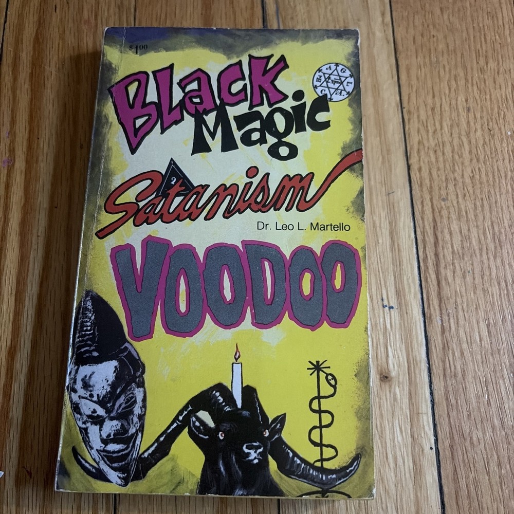 BLACK MAGIC – SATANISM – VOODOO DR. LEO L. MARTELLO 1972 HC PUBLISHERS VINTAGE