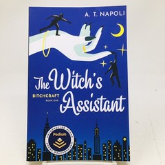 Witch’s Assistant ARC A. T. Napoli Fantasy Romantic Comedy Supernatural Book 1