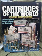 Cartridges of the World – 7th Edition,Revised and Expanded. 464 Pages. F. Barnes