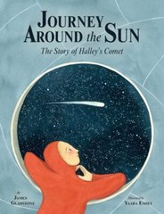 Journey Around the Sun: The Story of Halley’s Comet by Gladstone, James