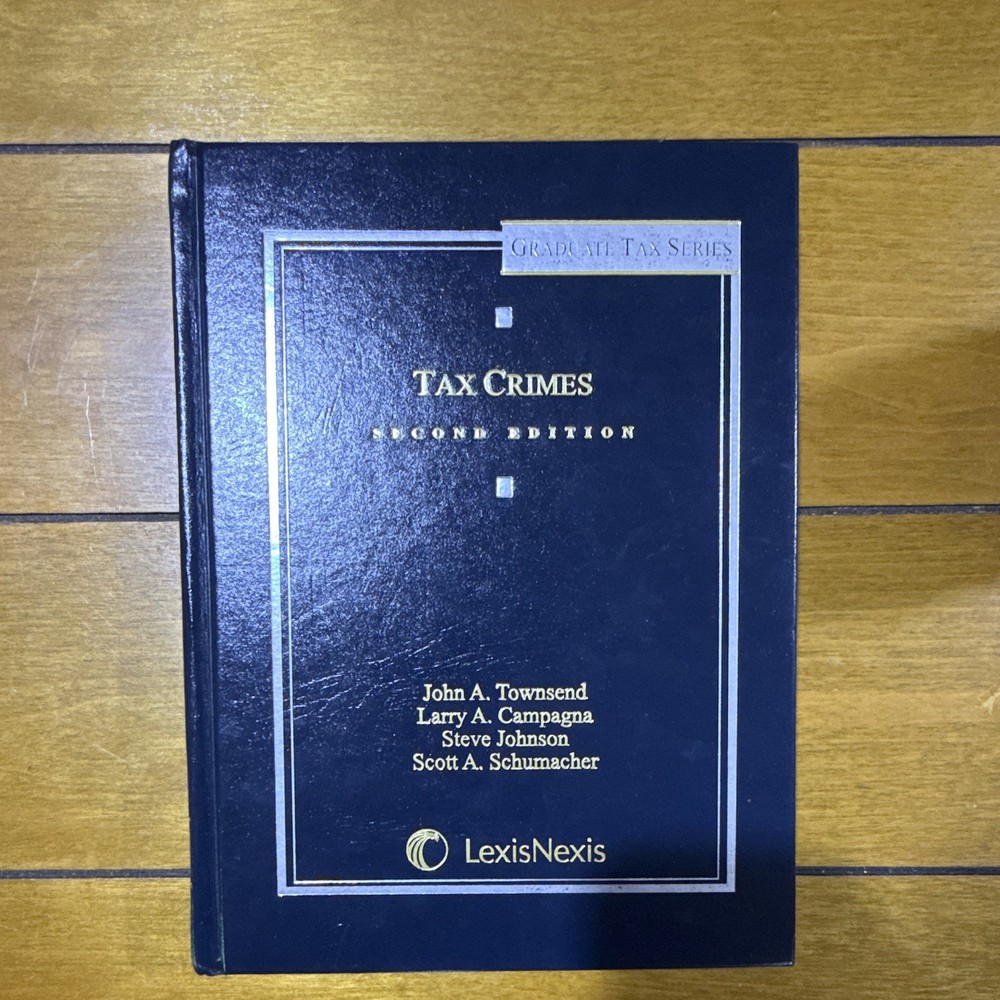 LexisNexis Graduate Tax Series Tax Crimes 2nd Edition Hardcover Textbook