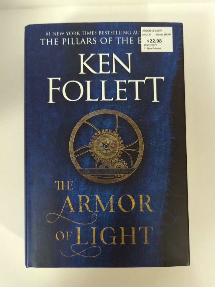 Kingsbridge Ser.: The Armor of Light : A Novel by Ken Follett (2023, Hardcover)