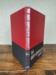 The Anti-Capitalistic Mentality By Ludwig Von Mises 1956 1st Ed/Printing HC/DJ