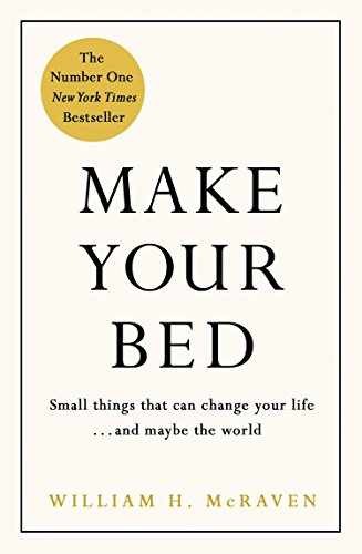 Make Your Bed: Small things that – Hardcover, by McRaven William H. – Very Good