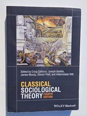 Classical Sociological Theory Fourth Edition USED paperback Wiley Blackwell