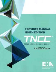 Trauma Nursing Core Course TNCC 9th Edition Provider Manual, Hardcopy