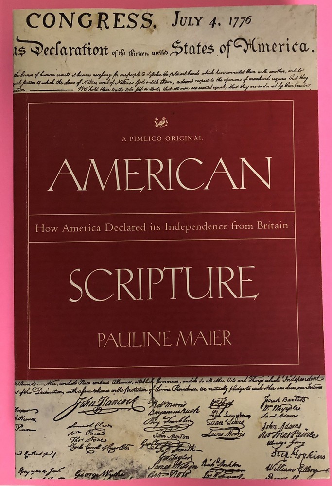American Scripture: How America Declared its Independence from Britain (UK pb)
