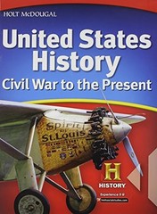 Holt McDougal United States History: Civil War to the Present 20 – ACCEPTABLE
